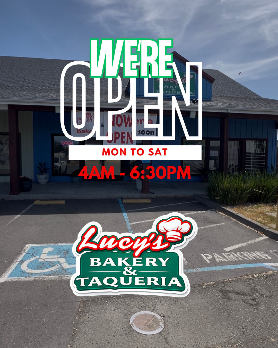 Lucy's Bakery & Taquería - We're Open Mon to Fri 4:30AM to 6:30PM